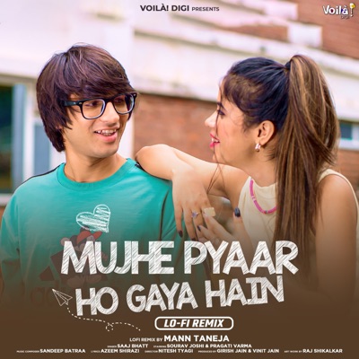 Mujhe Pyaar Ho Gaya Hain (Lo-Fi Remix) - Single
