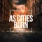 As Cities Burn - HeyDreamer lyrics