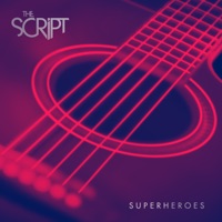 Superheroes (Acoustic) - Single - The Script