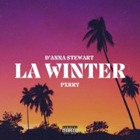 LA WINTER (feat. PxRRY) - Single - D'Anna Stewart