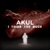 I Think Too Much (Extended Mix) artwork