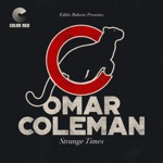 Omar Coleman & Eddie Roberts - Got a Good Man