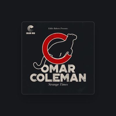 Listen to Omar Coleman, watch music videos, read bio, see tour dates & more!