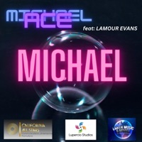 MICHAEL (feat. Lamour Evans) - Single - Michael ACE