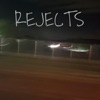 REJECTS (feat. popularreject, Crizzy White & shxdy808) - Single