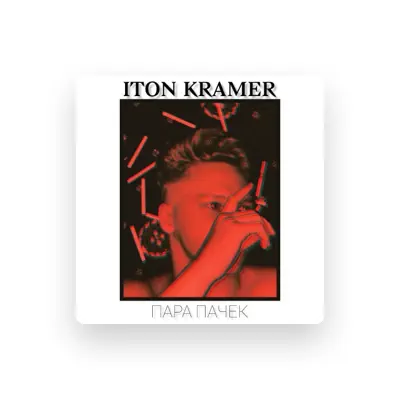 Listen to ITON KRAMER, watch music videos, read bio, see tour dates & more!