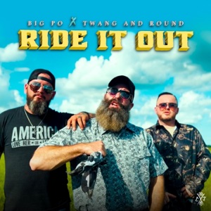 Ride It Out (feat. Big Po) - Single