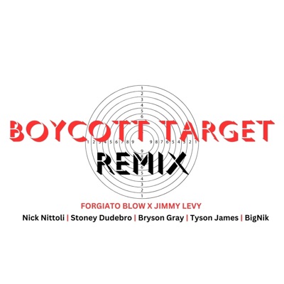 Boycott Target (feat. Nick Nittoli, Stoney Dudebro, Bryson Gray, Tyson James & BigNik) [Remix] - Single