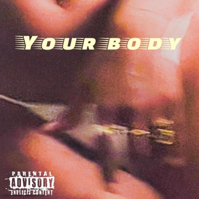 Your Body - Single