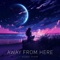 Away From Here artwork