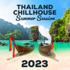 Thailand Chillhouse Summer Session 2023 (DJ EDM Mix)