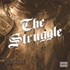 The Struggle (feat. Elote el Barbaro & Xavi Guzman) - Single