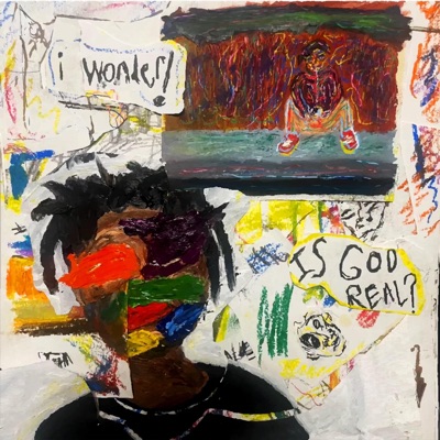 i wonder! IS GOD REAL?