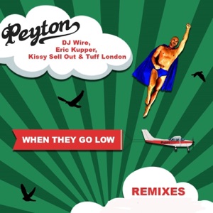 When They Go Low (Remixes) - EP