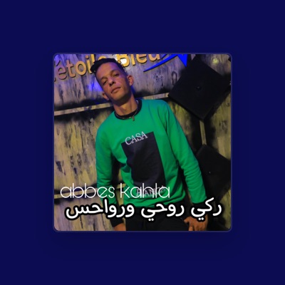 Listen to Abbes Kahla, watch music videos, read bio, see tour dates & more!