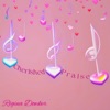 Cherished Praise - Single