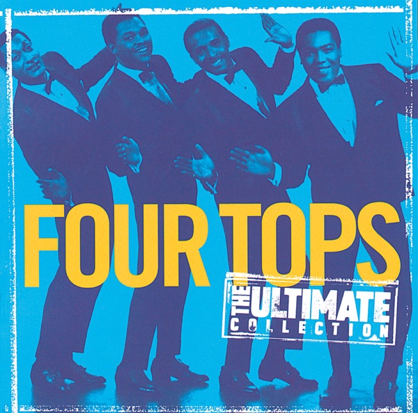 The Ultimate Collection: Four Tops - Four Tops