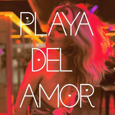 Playa Del Amor (feat. Tara Aylin) - Single