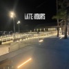 Late Hours - Single