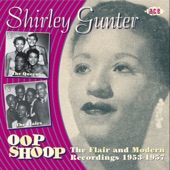 Shirley Gunter - Oop Shoop