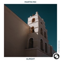 Alright - Single - Martin Mix