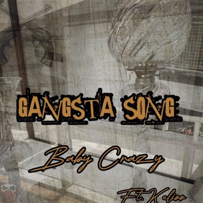 Gangsta Song (feat. Kelioo) [Radio Edit] - Single