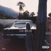 Chillin With Her (feat. RICO) - Single - Prod. Dior