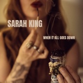 Sarah King - Whiskey Thinking