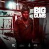 Big Guns (feat. Medz Boss) - Single