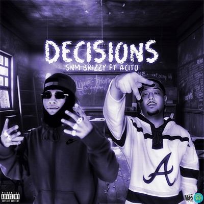 Decisions (feat. Acito) - Single