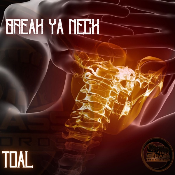 Break Ya Neck - EP