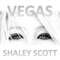 Vegas in Your Eyes (feat. Shaley Scott) - B Schmidt lyrics
