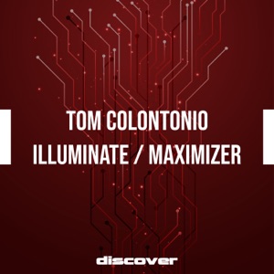 Illuminate / Maximizer - Single