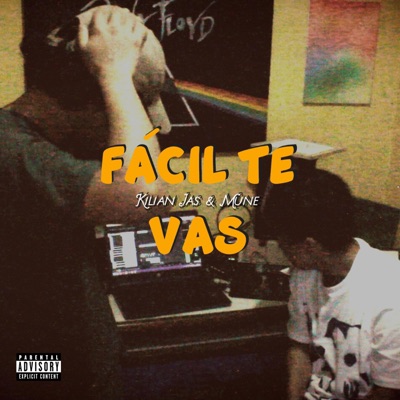 Fácil te vas (feat. Mune) - Single