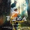 Te llevo al espacio (feat. Nick Nack Gasknabis) - Single