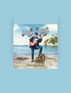 Listen to Fisherman’s Friends: The Musical (2022 Cast), watch music videos, read bio, see tour dates & more!