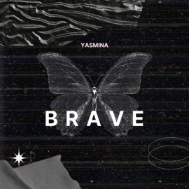 Brave YASMINA