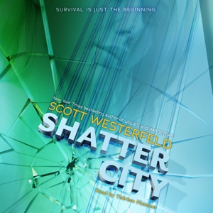 Shatter City (Impostors, Book 2)