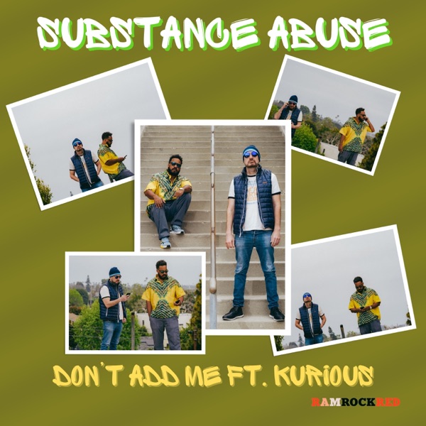 Don't Add Me (feat. Kurious) - Single