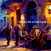 Blues for a Lost Love artwork