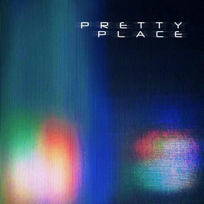 Pretty Place - Single