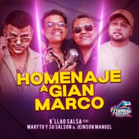 Homenaje a Gian Marco (Lamento / No Puedo Amarte) [feat. Jeinson Manuel & Maryto y su Salsón] - Single - K'llao Salsa