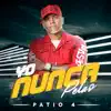 Patio 4-Yo nunca pelao