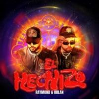 El Hechizo - Single - Raymond & Orlan