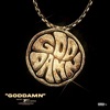 Goddamn (feat. King Brickz) - Single