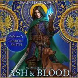 An Inheritance of Ash and Blood: Heirs of War, Book 1 (Unabridged)