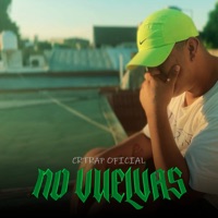No Vuelvas - Single - CRTRAP OFICIAL