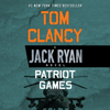 Patriot Games (Unabridged) - Tom Clancy