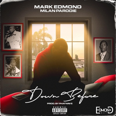 Down Before (feat. Milan Parodie) - Single