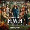 Made In Heaven (Theme) - Gaurav Raina & Komorebi